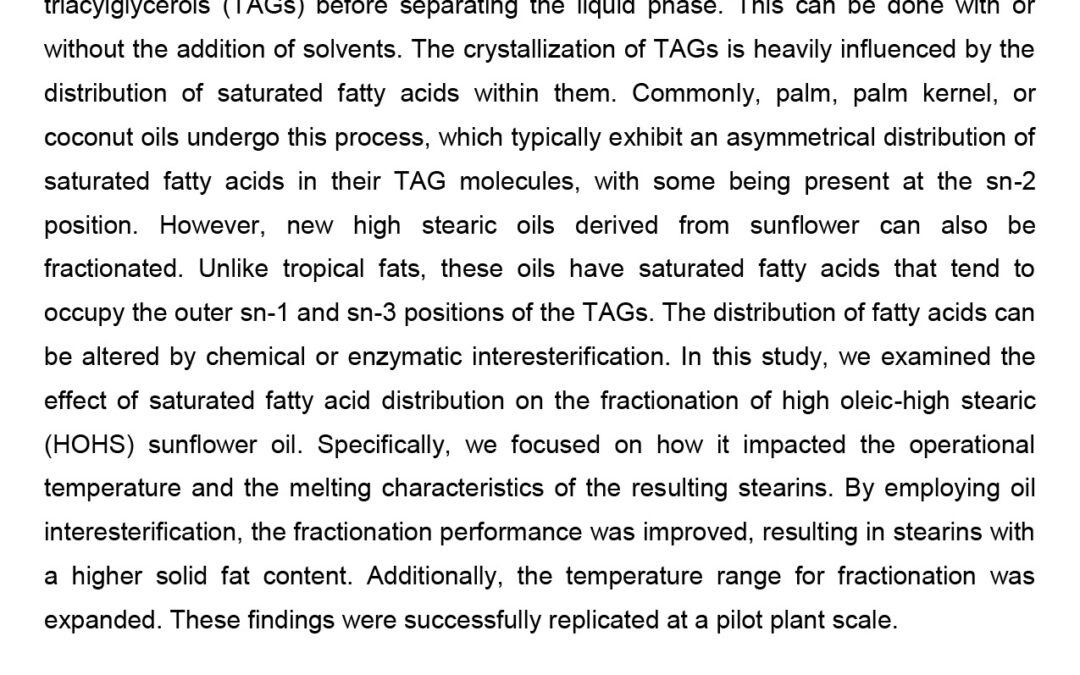 PROC-009: Effect of Saturated Fatty Acid Distribution on Fractionation of High Oleic-high Stearic Sunflower Oil