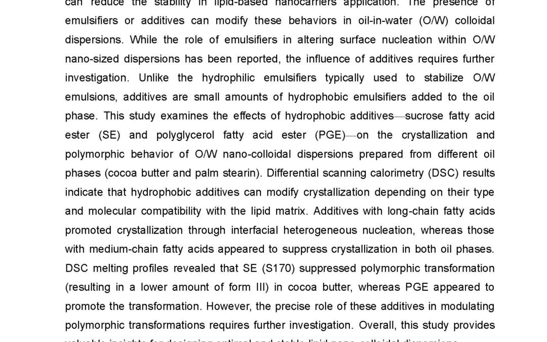 PHYS-002: The Effect of Hydrophobic Additives on the Physical Properties of O/W Nano-Colloidal Dispersion