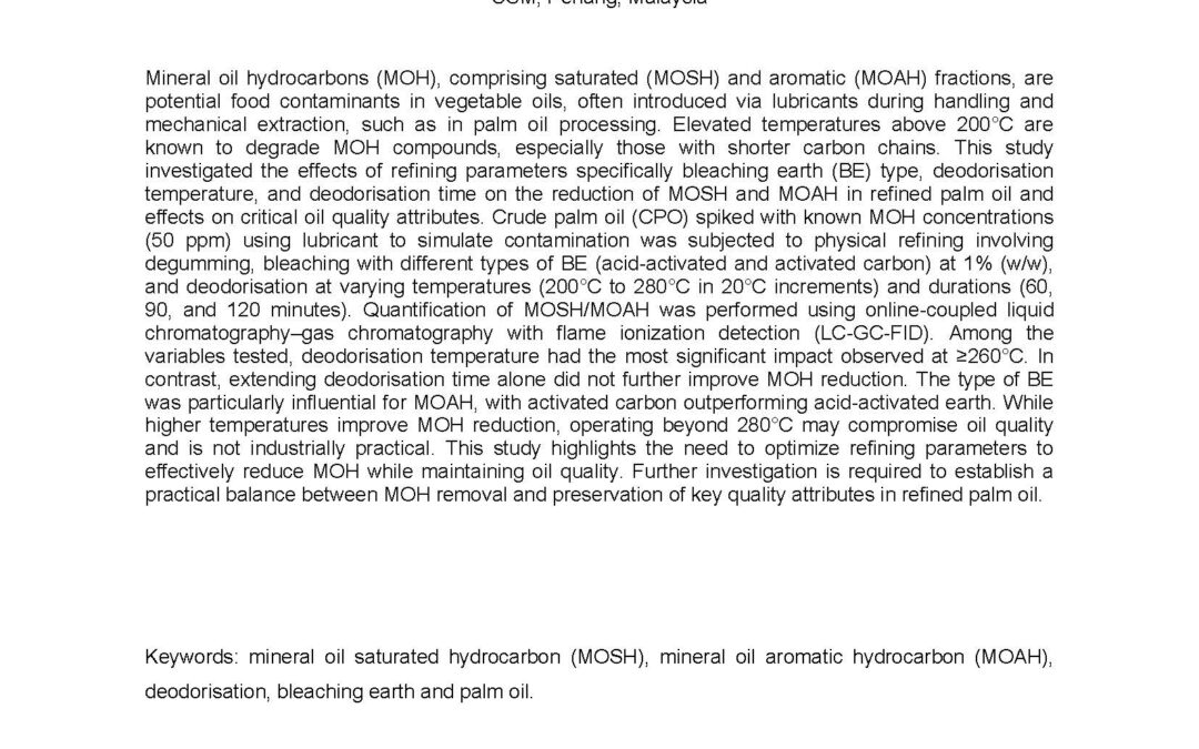 PROC-006: Production of low MOSH/MOAH contaminant in refined palm oil via deodorisation at different temperatures.